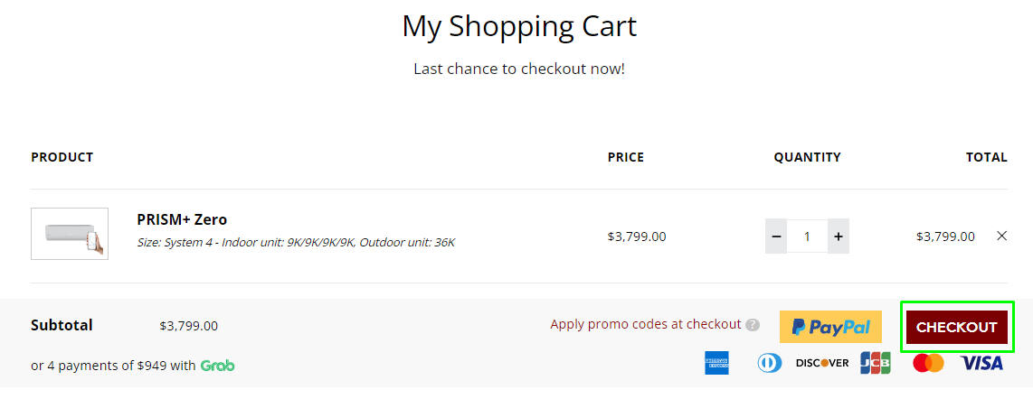  You will be redirected to your shopping cart where you can review the items you have selected. Once you confirm the details, click on the CHECKOUT button at the bottom right hand side of the screen.